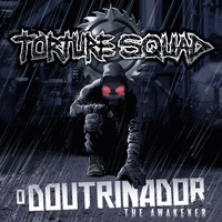 Torture Squad : O Doutrinador - The Awakener
